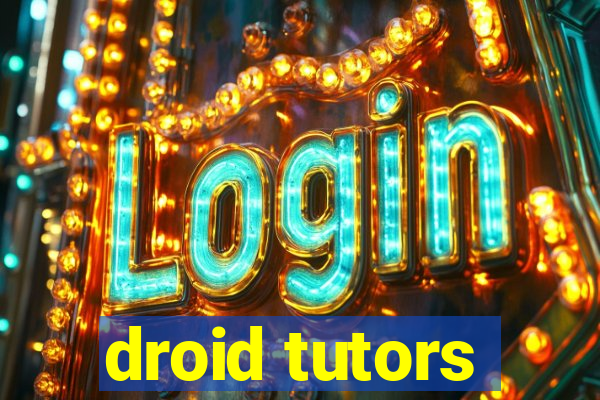 droid tutors